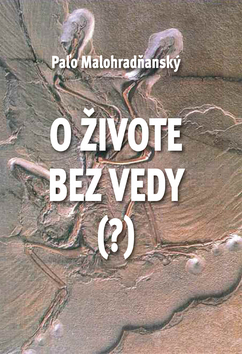 O živote bez vedy (?) kúpite na Panta Rhei