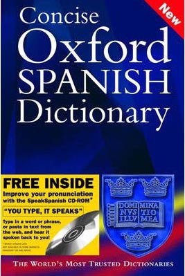 Concise Oxford Spanish Dictionary + CD-ROM 3rd Edition
