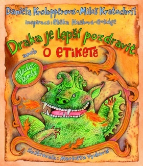 Draka je lepší pozdravit aneb O etiketě
