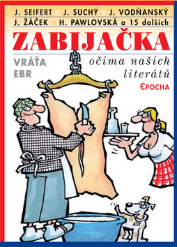 Zabijačka očima našich literátů - Ebr Vráťa