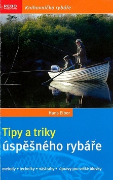 Tipy a triky úspěšného rybáře