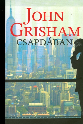 Kniha Csapdában - John Grisham