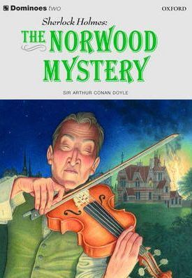 Dominoes 2 Sherlock Holmes Norwood Mystery