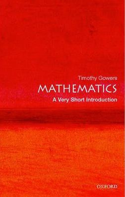 Mathematics: A Very Short Introduction (Very Short Introductions)