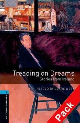 Oxford Bookworms Library 5 Treading on Dreams + CD
