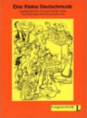 Eine Kleine Deutschmusik Liderbuch + Uebungsbuch
