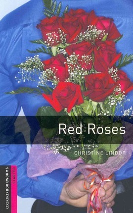 Oxford Bookworms Library Starter - Red Roses + CD (American English)