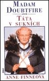 Kniha Madam Doubtfire aneb táta v sukních - Anne Fine
