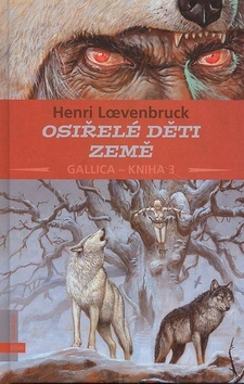 Osiřelé děti Země Gallica 3
