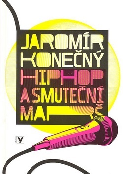 Hip hop a smuteční marš + CD