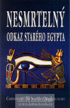 Nesmrtelný odkaz Starého Egypta