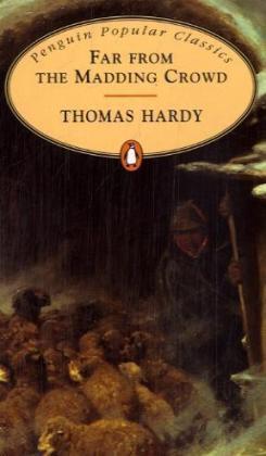 Far from the Madding Crowd (Penguin Classics)