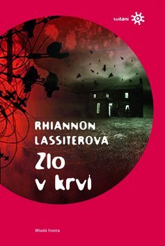 Zlo v krvi - Rhiannon Lassiterová