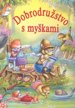 Dobrodružstvo s myškami