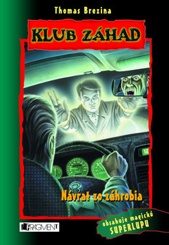 Návrat zo záhrobia - Klub záhad