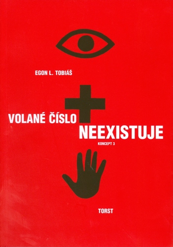 Kniha Volané číslo neexistuje - Egon L. Tobiáš