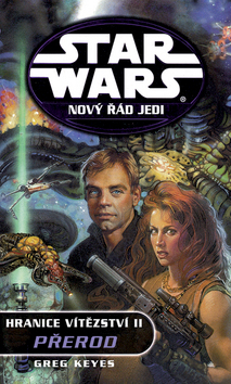 STAR WARS Nový řád Jedi Hranice vítězství II.