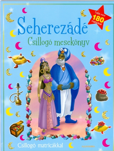Csillogó mesekönyv: Seherezádé