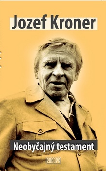 Kniha Neobyčajný testament - Jozef Kroner,neuvedený