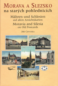 Morava a Slezsko na starých pohlednicích