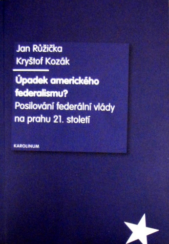 Úpadek amerického federalismu?