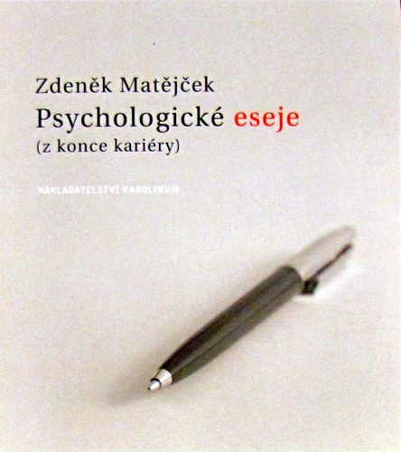 Psychologické eseje (z konce kariéry)