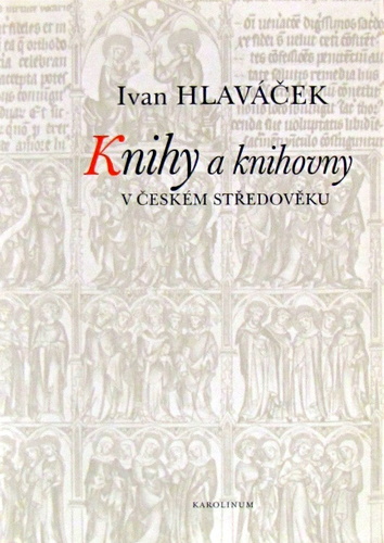 Knihy a knihovny v českém středověku