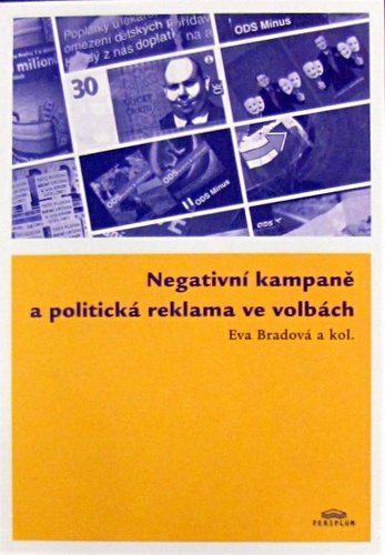 Negativní kampaně a politická reklama ve volbách