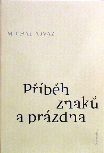 Příběh znaků a prázdna