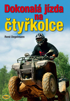 Kniha Dokonalá jízda na čtyřkolce