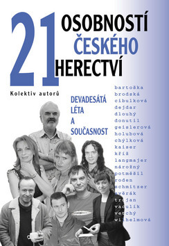 Kniha 21 osobností českého herectví - Kolektív autorov