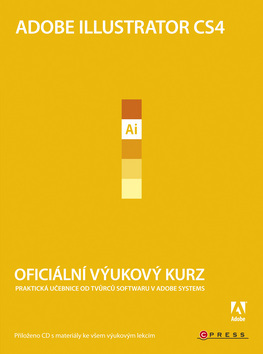 Adobe Illustrator CS4 - Adobe Creative Team,Marcel Goliaš