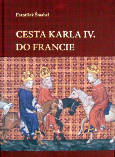Cesta Karla IV. do Francie