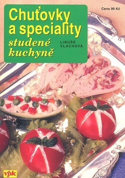 Chuťovky a speciality studené kuchyně