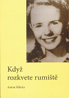 Když rozkvete rumiště