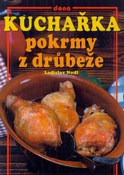 Kuchařka Pokrmy z drůbeže
