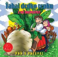 Rozprávka - Ťahal dedko repku CD
