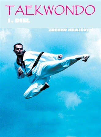 Taekwondo - Praktická příručka I. - Zdenko Krajčovič