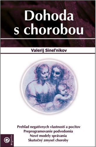 Dohoda s chorobou - Valerij Sineľnikov