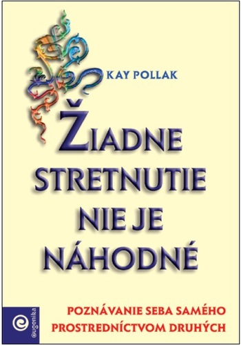 Kniha Žiadne stretnutie nie je náhodné