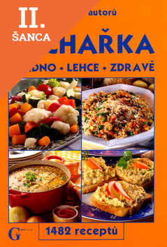 Lacná kniha Kuchařka - snadno, lehce, zdravě