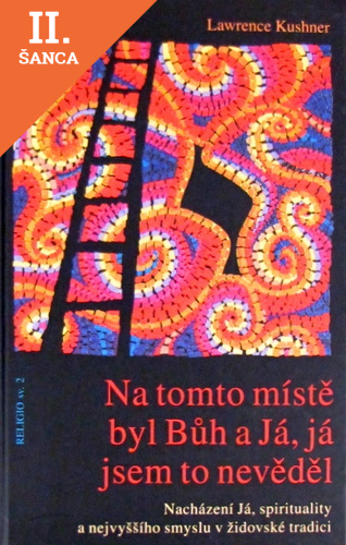 Lacná kniha Na tomto místě byl Bůh a Já, já jsem to nevěděl