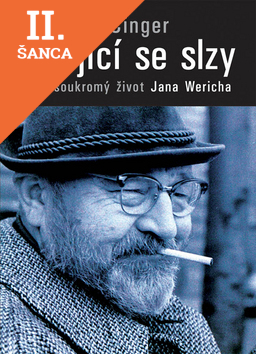 Lacná kniha Smějící se slzy aneb soukromí život Jana Wericha