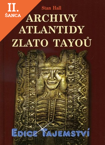 Lacná kniha Archivy Atlantidy - Zlato Tayoů