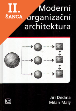 Lacná kniha Moderní organizační architektura
