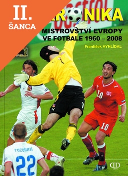 Lacná kniha Kronika Mistrovství Evropy ve fotbale 1960-2008