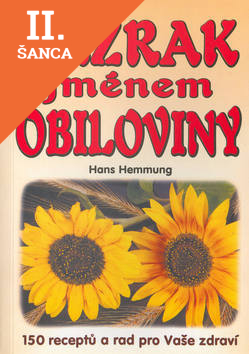 Lacná kniha Zázrak jménem obiloviny