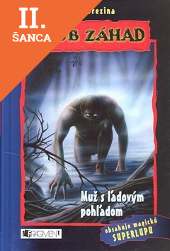Lacná kniha Muž s ľadovým pohľadom - Klub záhad