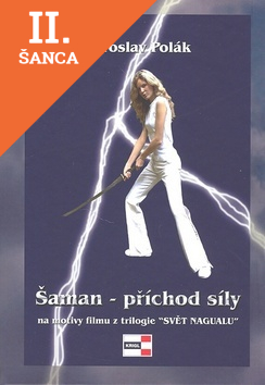 Lacná kniha Šaman - příchod síly
