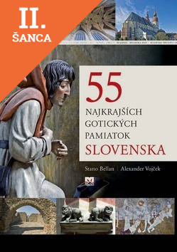 Lacná kniha 55 najkrajších gotických pamiatok Slovenska